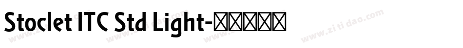 Stoclet ITC Std Light字体转换